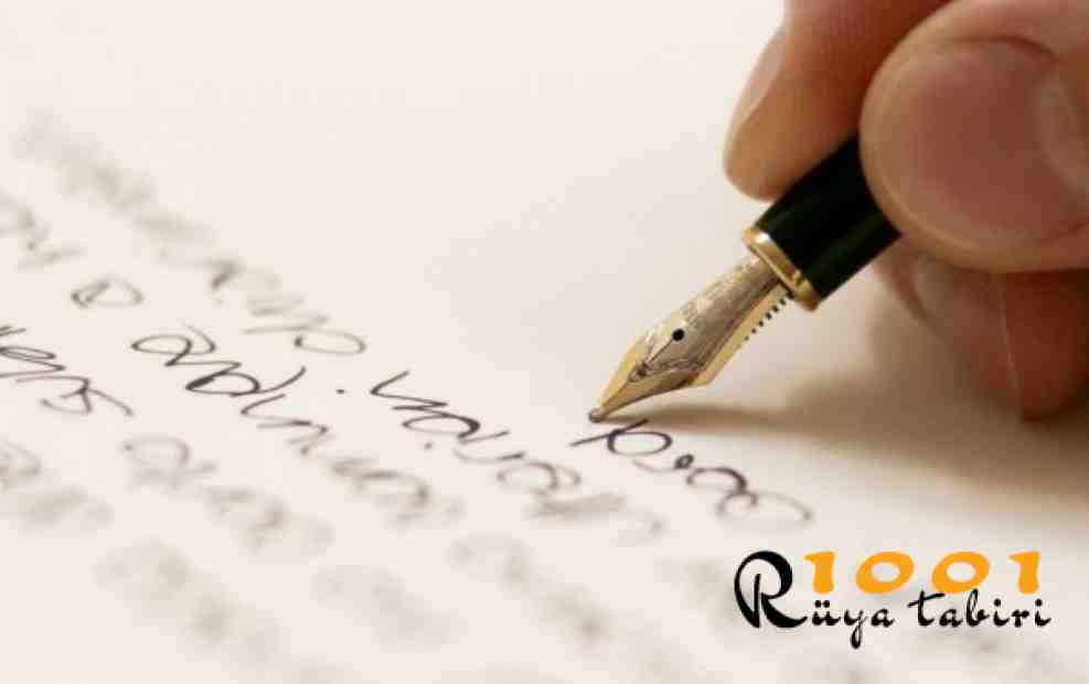 Rüyada Yazı Görmek, Ruyada Yazi Yazmak, Arapça Yazı - 1001RuyaTabiri.com